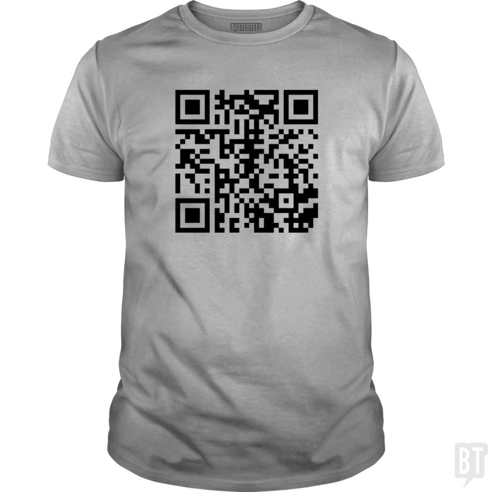 Rickroll QR code shirt - Shirts Bubble