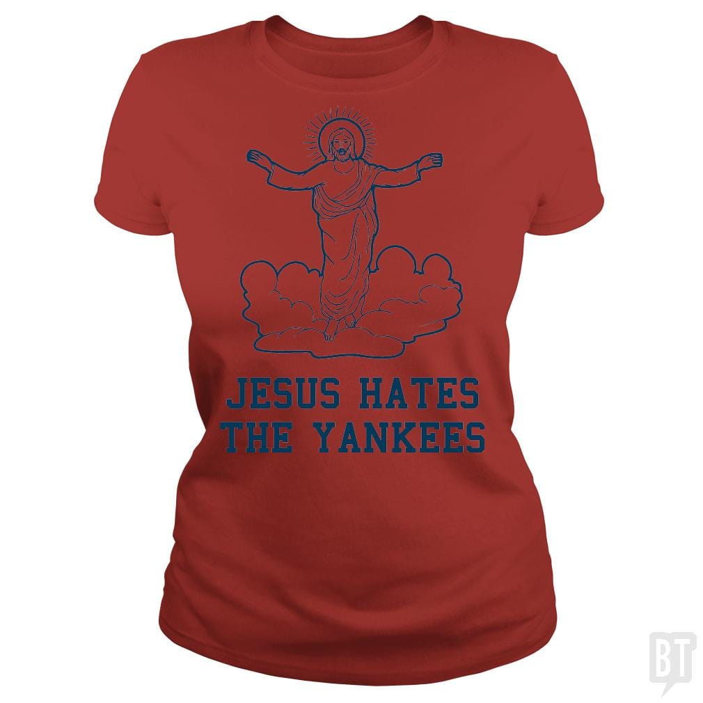 Jesus Hates The Yankees Shirt - Yesweli