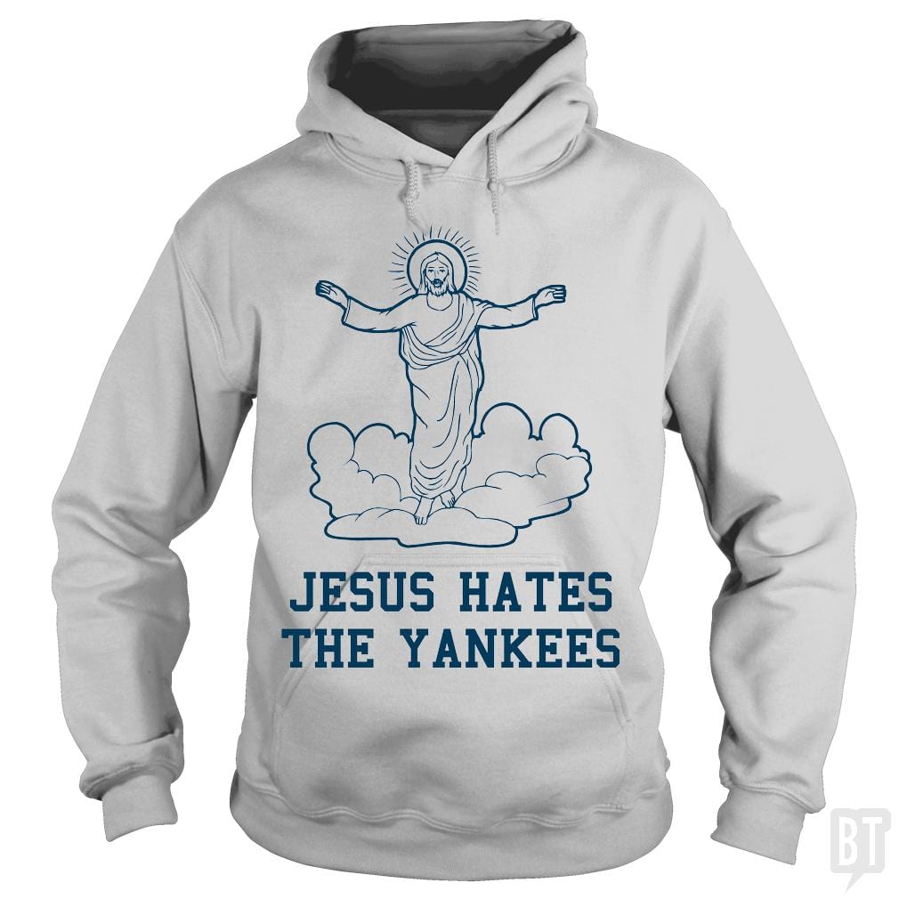 Even Jesus Hates The Yankees Mens Funny Humor Sarcastic Novelty