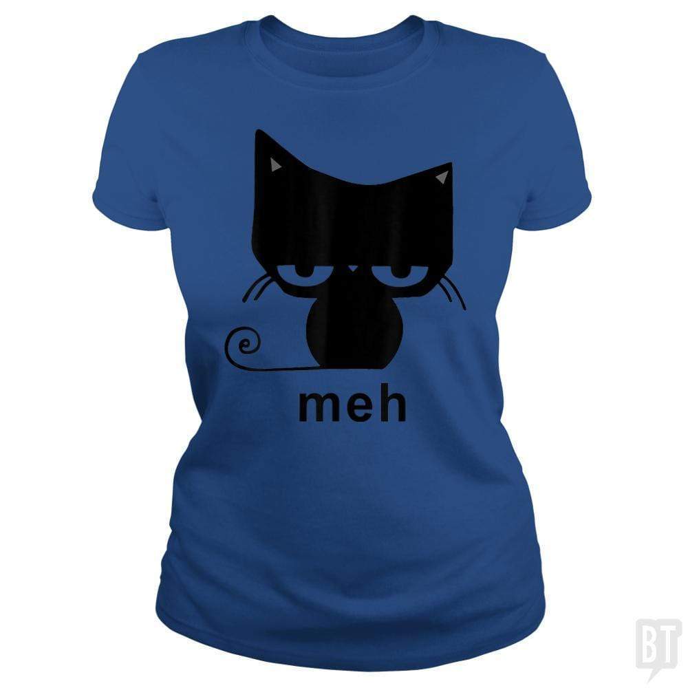 Meh Black Cat Funny BustedTees