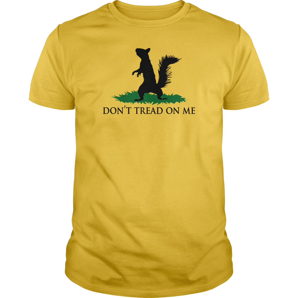 Don't Tread On Me - Squirrel