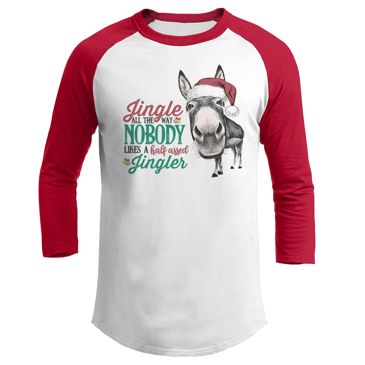 Jingle All The Way Raglan Tee