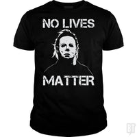 No Lives Matter Michael Myers Halloween Horror | BustedTees.com