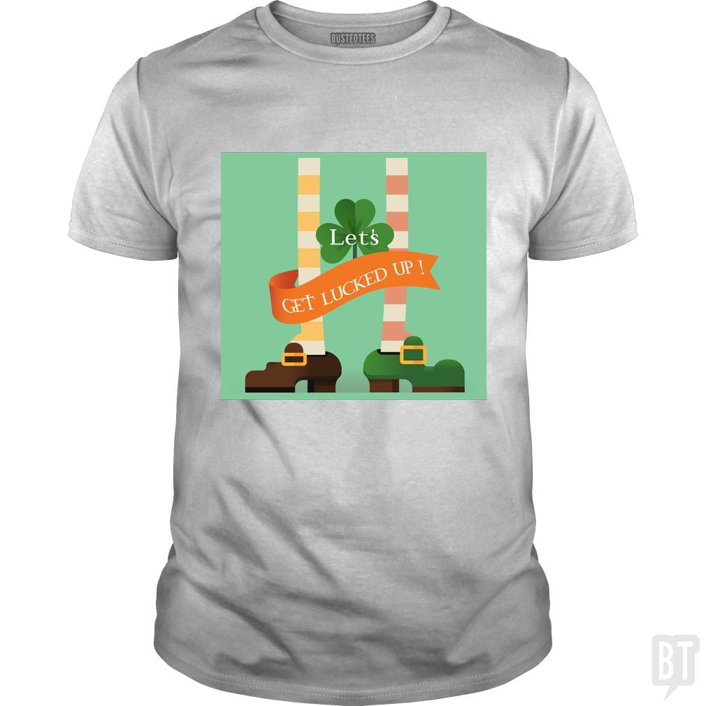 SunFrog-Busted Franceseugenia Classic Guys / Unisex Tee / White / S Let's Get Lucked Up!