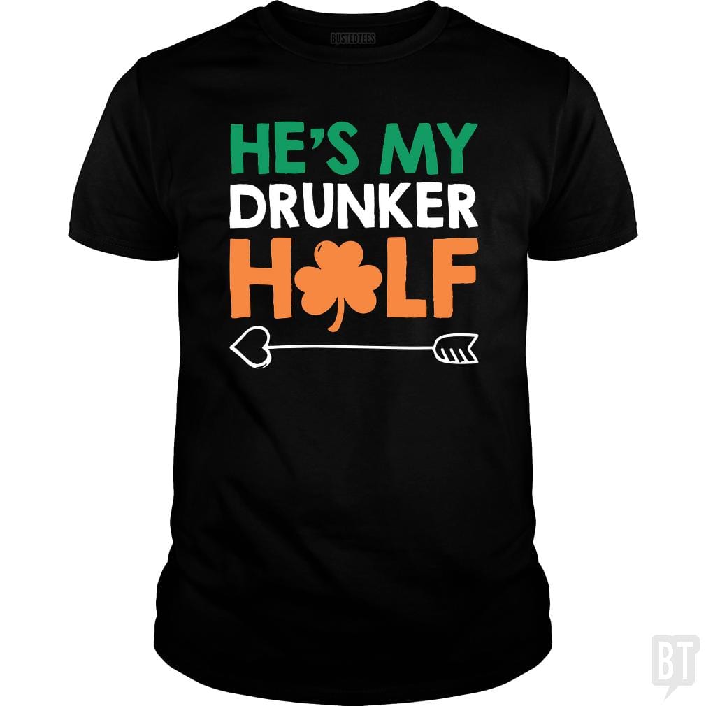 SunFrog-Busted Funky Hippo Classic Guys / Unisex Tee / Black / S He's My Drunker Half