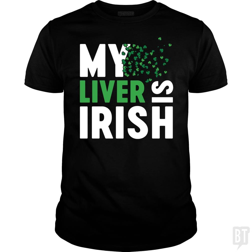 SunFrog-Busted Funky Hippo Classic Guys / Unisex Tee / Black / S My Liver Is Irish