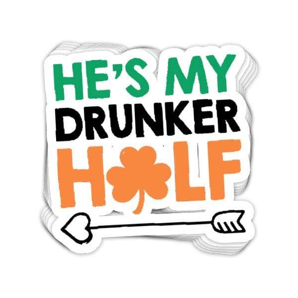 SunFrog-Busted Stickers He's My Drunker Half Vinyl Sticker