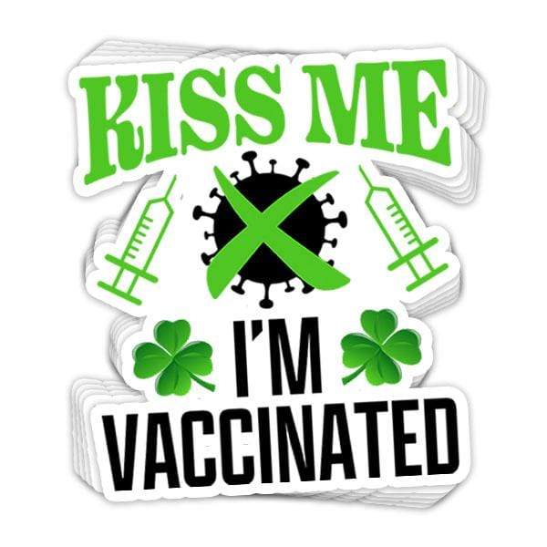 SunFrog-Busted Stickers Kiss Me I'm Vaccinated Vinyl Sticker